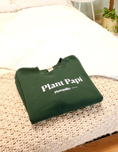 Plant Papi Crewneck - Plantquility Houseplants 